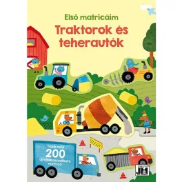   Az első matricázásom, 17x24cm, 16 oldal és több száz újrafelhasználható matrica, Traktorok és teherautók