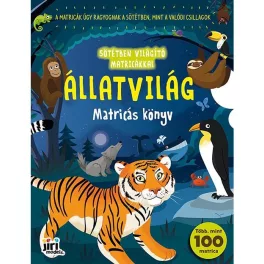   Világít a sötétben matricás könyv, A/4, 48 oldal+4 matricás lap (foszforeszkáló matricákkal is), Állatvilág