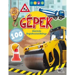   Matricás foglalkoztatókönyv, matricás füzet, A/4, 16 oldal+100 matrica, Gépek