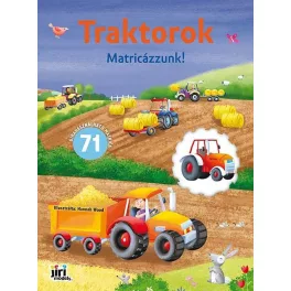   Matricázzunk! matricás füzet, 23x31cm, 13 oldal+3 lap újraragasztható matrica, Traktorok