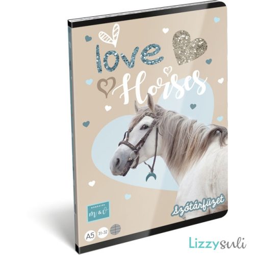 Lovas tűzött füzet A/5, 40 lap szótár, MICI Just a girl who loves horses, fehér ló